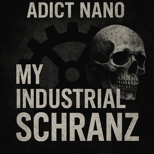 MY INDUSTRIAL SCHRANZ ADICT NANO ( MASTER RAZOR R)FREE DOWNLOAD