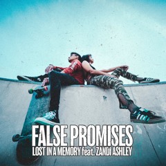 False Promises feat. Zandi Ashley
