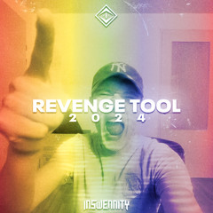 Inswennity - REVENGE TOOL 2024 (NULLIFY EDIT) FREE DL