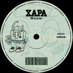 [xapa rádio #004] HRKN [0225]
