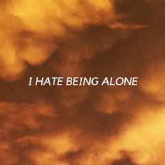 I Hate Being Alone (FREE DOWNLOAD) [Chillhop/Lo-Fi Beats]
