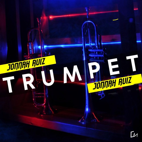 Stream Trumpet by Jonnah Ruiz Listen online for free on SoundCloud