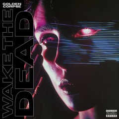WAKE THE DEAD