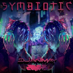 *Free DL* DJ Animay & 21Paths - Symbiotic
