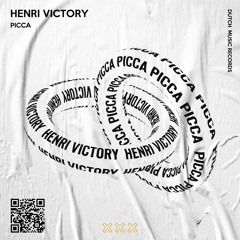 Henri Victory - Picca