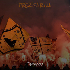 Tirez sur lui