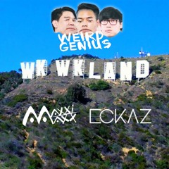 Weird Genius - WKWK Land (ft. ChandraLiow) (Eckaz X MAXXiMAXX Bootleg)