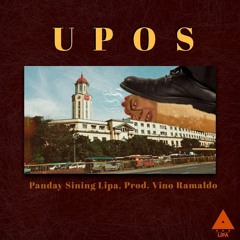 UPOS - Panday Sining Lipa (prod. Vino Ramaldo)