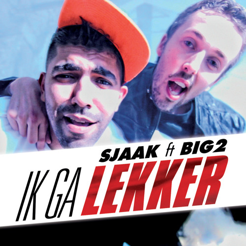Ik Ga Lekker (feat. Big2)