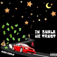 In Guala We Trust