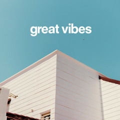 Great Vibes | Greatest Vibes, Music with great vibes, songs with great vibes, Good Vibe Songs