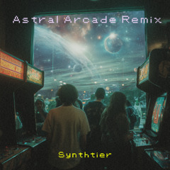Astral Arcade Remix