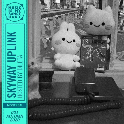 SKYWAY UPLINK — Show #001 (Hosted by dileta)
