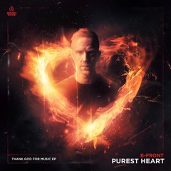 B-Front - Purest Heart (OUT NOW)