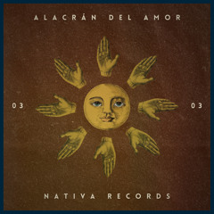 Alacrán del Amor | Sol Nativo #03