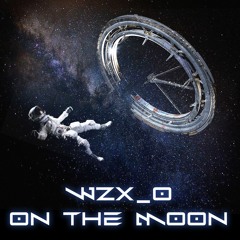 WZX_O - On The Moon [TR048]