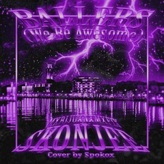 BALLERS (WE BE AWESOME) /// Skonjee
