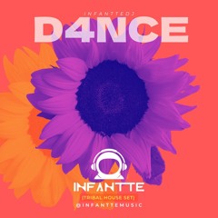 D4NCE | INFANTTE