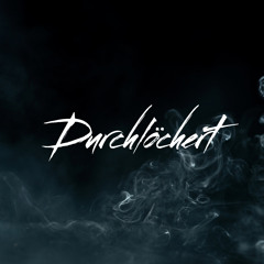 Durchlöchert