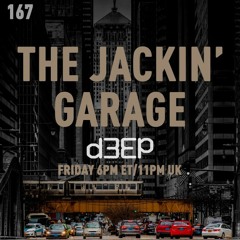 The Jackin' Garage - D3EP Radio Network - Jan 28 2022