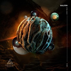 PREMIERE: Bolster - Nostalgia (Original Mix) [Gravity Records]