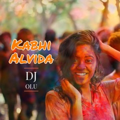 Dj Olu - Kabhi Alvida (Remix)