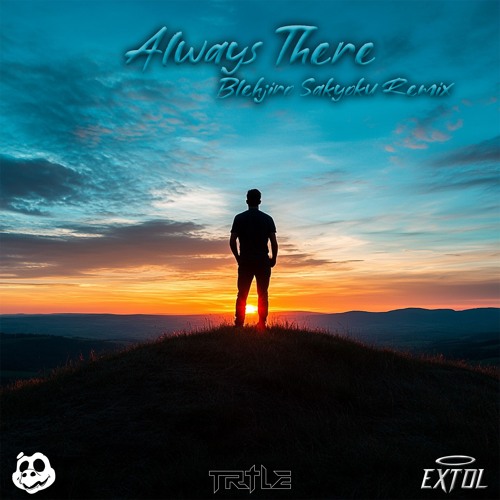 TRTLE - Always There (Blehjiro Sakyoku Remix)