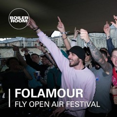 Folamour | Boiler Room x FLY Open Air 2019