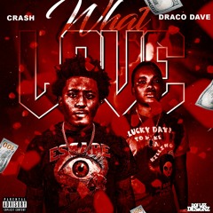 What Love ? Ft. Draco Dave