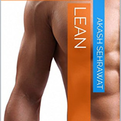 ACCESS PDF 💚 LEAN: The Ultimate Skinny Fat Solution by  Akash Sehrawat [PDF EBOOK EP
