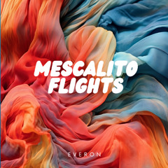 MESCALITO FLIGHTS