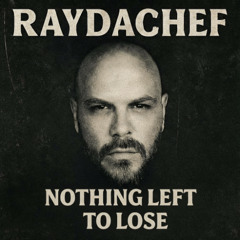 nothing left to lose