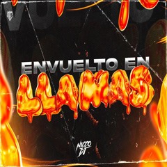 Envuelto En Llamas (REMIX LATIN HOUSE) - Nicco DJ