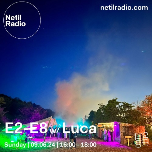 E2-E8 w/ Luca - 9th June 2024