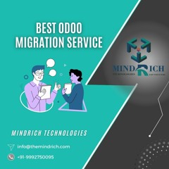 Odoo Migration Guide: Things that you need to know before migration | Mindrich Technologies