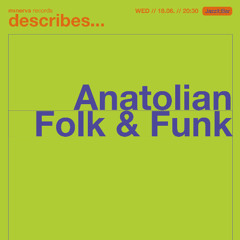 Minerva Records Describes Anatolian Folk & Funk w/ Elasoul & Hasan Mahir [180625 Jazzit:Bar]