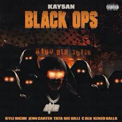 Black Ops (feat. Kaysan, Kyle Richh ,Jenn Carter, TaTa, Dee Billz, C Blu, Kenzo Balla)