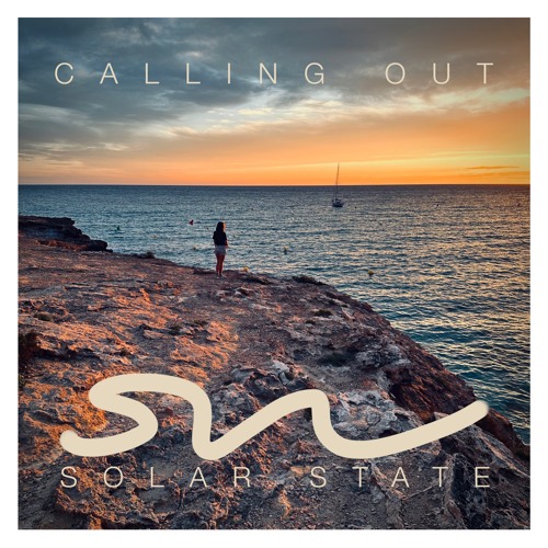 Solar State - "Calling Out"