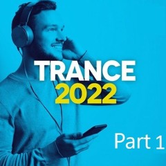 Best Of Trance 2022 Part 1 By R@EL 3.0