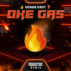 Richard Jersey - Oke Gas (Inquisitive Remix)