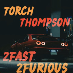 Torch Thompson - 2Fast 2Furious