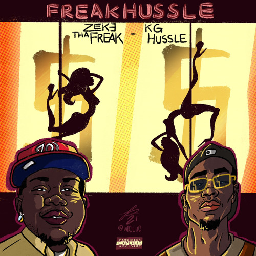 FreakHussle Ft. KG Hussle