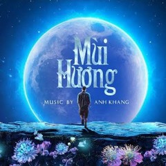 Mùi Hương - Anh Khang (Official Audio)