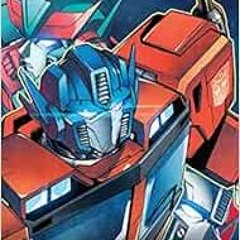 [GET] EPUB 📑 Transformers: Optimus Prime, Vol. 2 by John Barber,Priscilla Tramontano