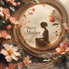 Sweet mother (1)