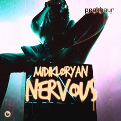 MIDIKLØRYAN - Nervous (Make Me) (Extended Mix)