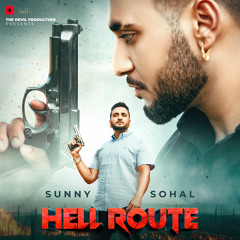 Hell route Sunny Sohal
