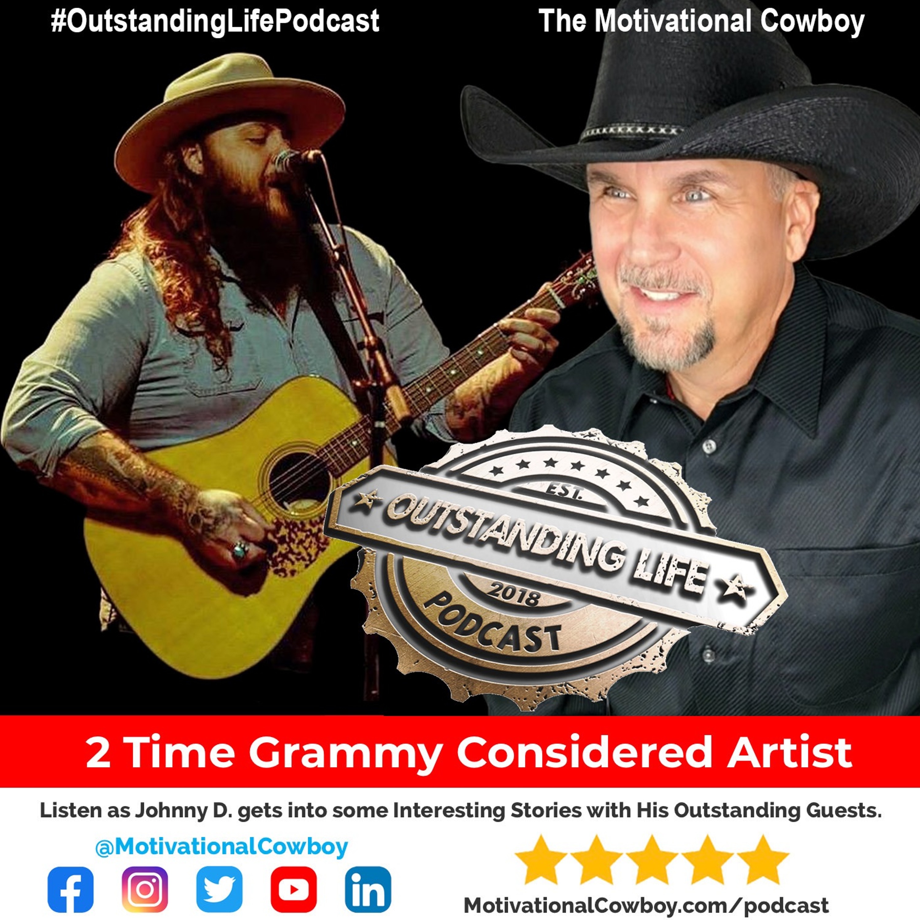 Outstanding Life with the Motivational Cowboy