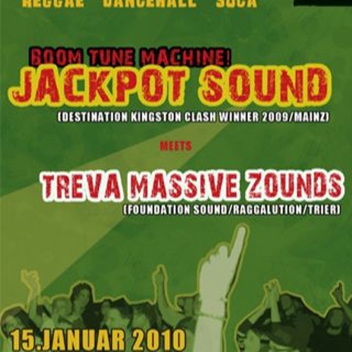 Jackpot - Raggalution Trier 2010 Part 1