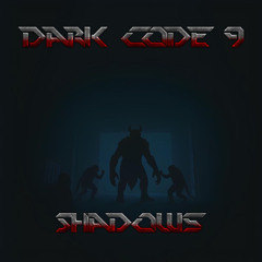 Shadows, PT.2